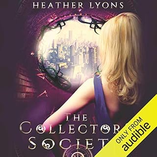 The Collectors' Society Audiobook By Heather Lyons cover art