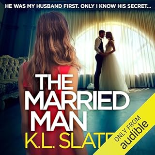 The Married Man Audiobook By K.L. Slater cover art