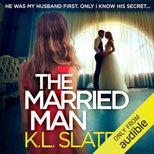 The Married Man Audiolibro Por K.L. Slater arte de portada