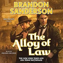 The Alloy of Law Audiolibro Por Brandon Sanderson arte de portada