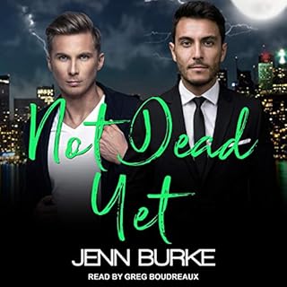 Not Dead Yet Audiobook By Jenn Burke cover art