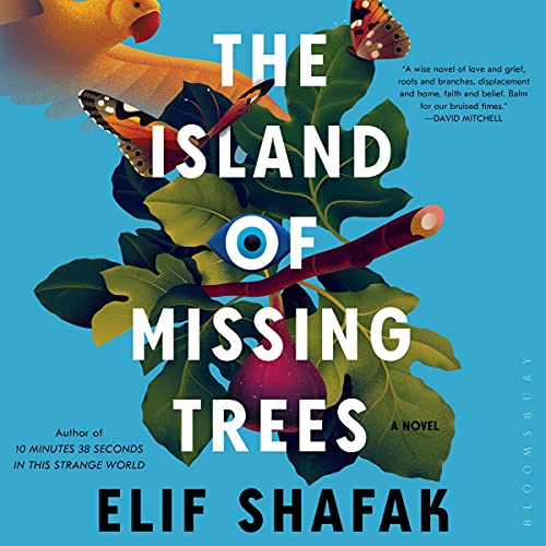 The Island of Missing Trees Audiolibro Por Elif Shafak arte de portada