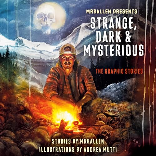 MrBallen Presents: Strange, Dark & Mysterious Audiolivro Por MrBallen capa