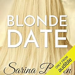 Blonde Date Audiolibro Por Sarina Bowen arte de portada