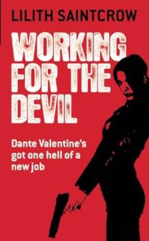 Mass Market Paperback Working for the Devil (Dante Valentine, Book 1) Book