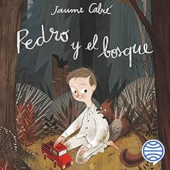 Pedro y el bosque