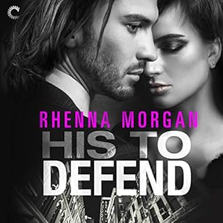 His to Defend Audiobook By Rhenna Morgan cover art