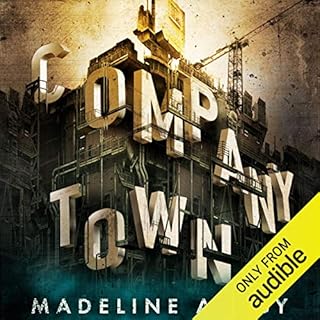 Company Town Audiobook By Madeline Ashby cover art