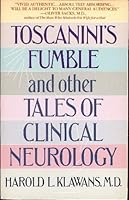 Toscanini's Fumble: And Other Tales of Clinical Neurology