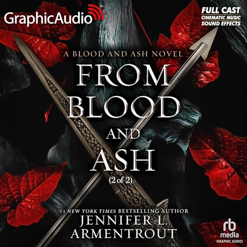 From Blood and Ash (Part 2 of 2) (Dramatized Adaptation): Blood and Ash, Book 1