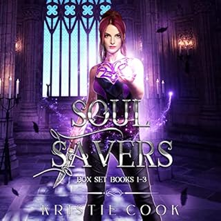 Soul Savers Boxset: Books 1-3 Audiobook By Kristie Cook cover art