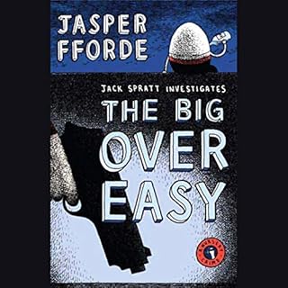 The Big Over Easy Audiolibro Por Jasper Fforde arte de portada