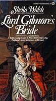 Lord Gilmore's Bride 0451086007 Book Cover