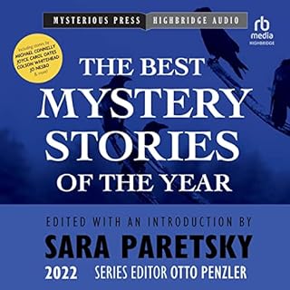 The Mysterious Bookshop Presents the Best Mystery Stories of the Year: 2022 Audiobook By Sara Paretsky - editor and introduct