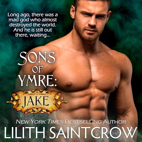 Sons of Ymre: Jake Audiolivro Por Lilith Saintcrow capa