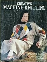 Creative Machine Knitting