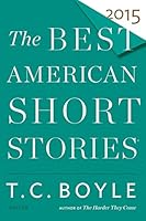 The Best American Short Stories 2015 0547939418 Book Cover