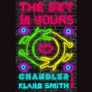 The Sky Is Yours Audiolibro Por Chandler Klang Smith arte de portada