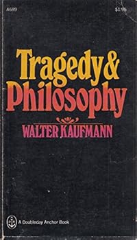 Mass Market Paperback Tragedy and philosophy, (Anchor Books) Book