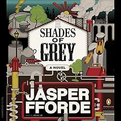 Shades of Grey Audiobook By Jasper Fforde cover art