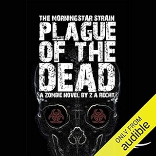 Plague of the Dead Audiolibro Por Z. A. Recht arte de portada