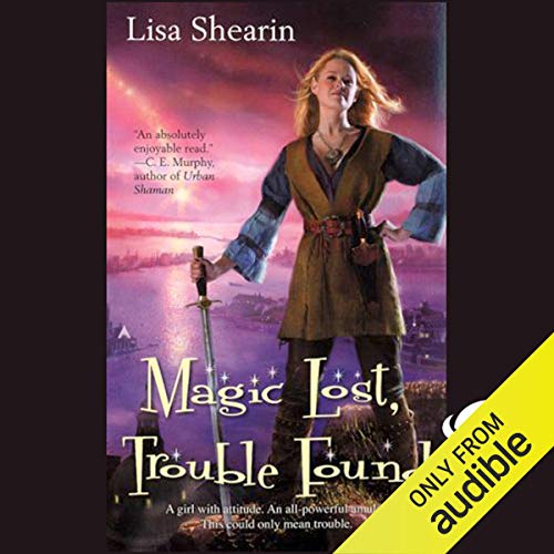 Magic Lost, Trouble Found Audiolibro Por Lisa Shearin arte de portada