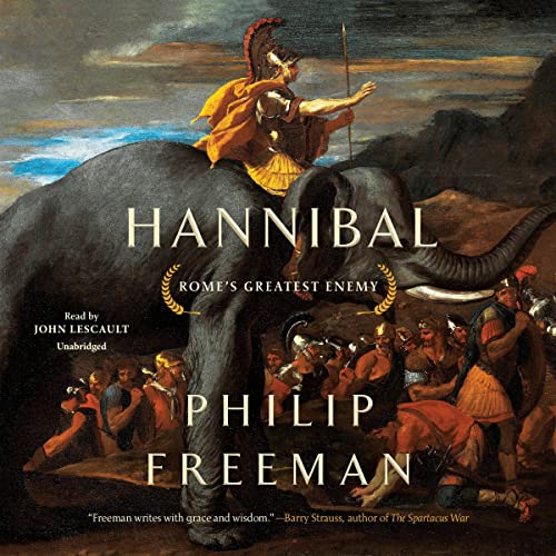 Hannibal: Rome’s Greatest Enemy