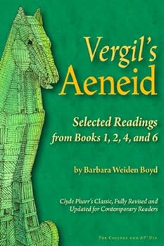 Paperback Vergil's Aeneid: Selected Readings from Books 1, 2, 4, and 6 (English and Latin Edition) Book