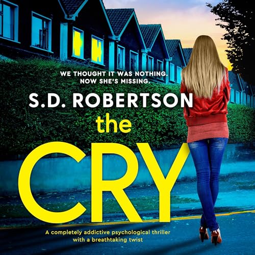 The Cry Audiolibro Por S.D. Robertson arte de portada