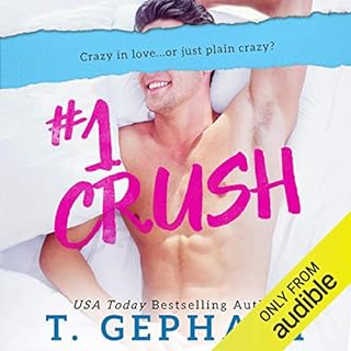 #1 Crush Audiobook By T Gephart cover art