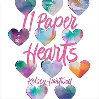 11 Paper Hearts Audiobook By Kelsey Hartwell cover art