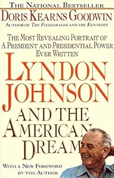 Paperback Lyndon Johnson and the American Dream: The Most Revealing Portrait of a President and Presidential Power Ever Written Book