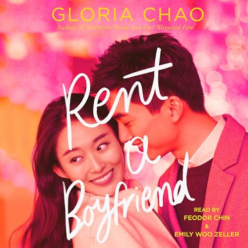 Rent a Boyfriend Audiolibro Por Gloria Chao arte de portada