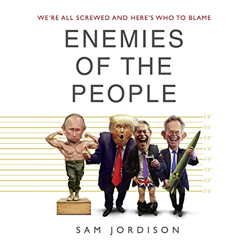 Enemies of the People Audiolibro Por Sam Jordison arte de portada