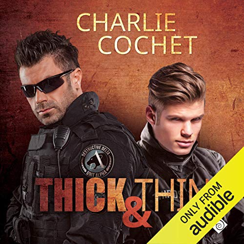 Thick & Thin Audiolivro Por Charlie Cochet capa