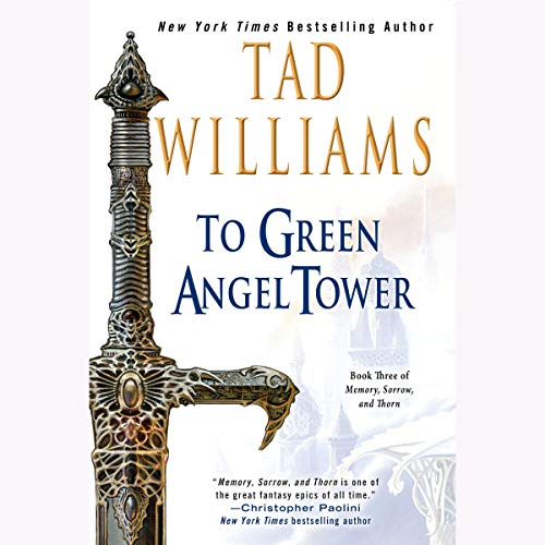 To Green Angel Tower Audiolibro Por Tad Williams arte de portada