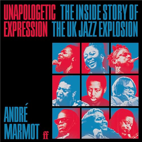 Unapologetic Expression Audiolibro Por André Marmot arte de portada