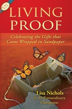 Paperback Living Proof: Celebrating the Gifts That Came Wrapped in Sandpaper Book