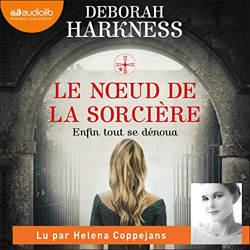 Le Nœud de la sorcière Audiolibro Por Deborah Harkness arte de portada