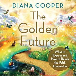 The Golden Future Audiolibro Por Diana Cooper arte de portada