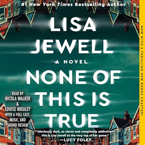 None of This Is True: A Novel