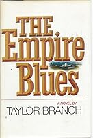 The Empire Blues: A Novel 0671230964 Book Cover