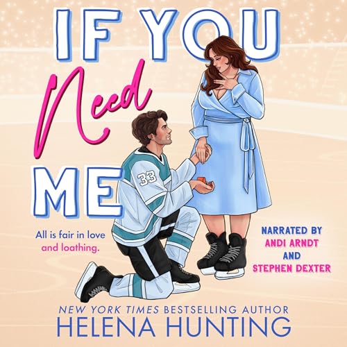 If You Need Me Audiobook By Helena Hunting cover art