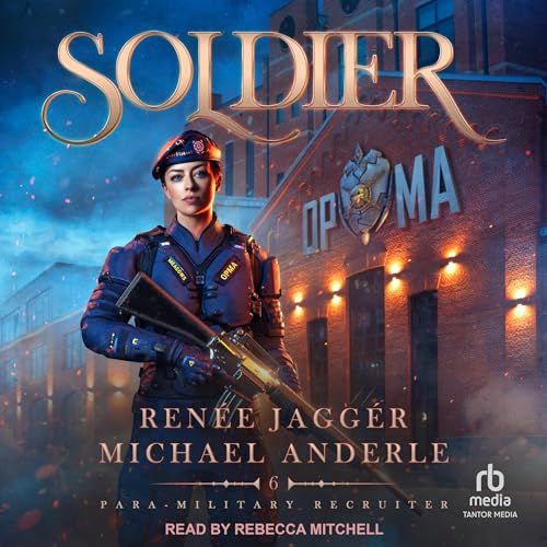 Soldier Audiobook By Renée Jaggér, Michael Anderle cover art