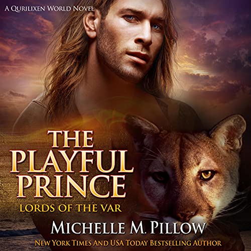 The Playful Prince: A Dragon Lords Story Audiobook By Michelle M. Pillow cover art