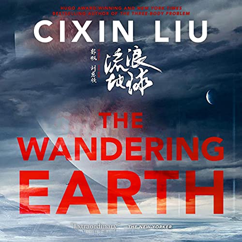 The Wandering Earth Audiolibro Por Cixin Liu arte de portada