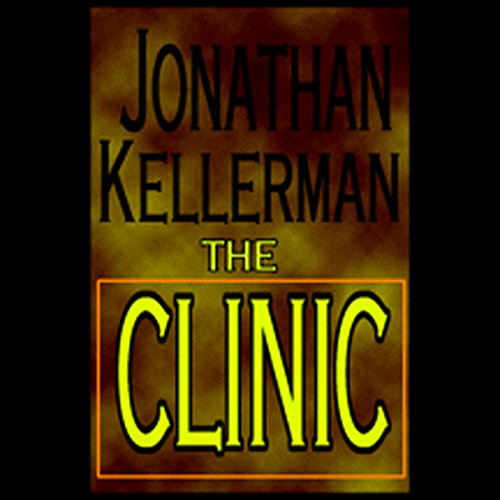 The Clinic Audiolibro Por Jonathan Kellerman arte de portada