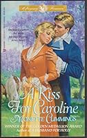 A Kiss for Caroline (Regency Romance) 1557735271 Book Cover