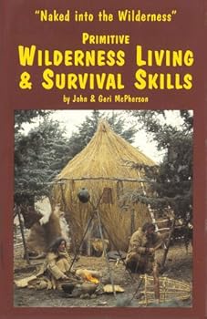 Paperback Primitive Wilderness Living & Survival Skills Book