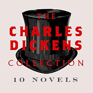 The Charles Dickens Collection: 10 Novels Audiobook By Charles Dickens cover art